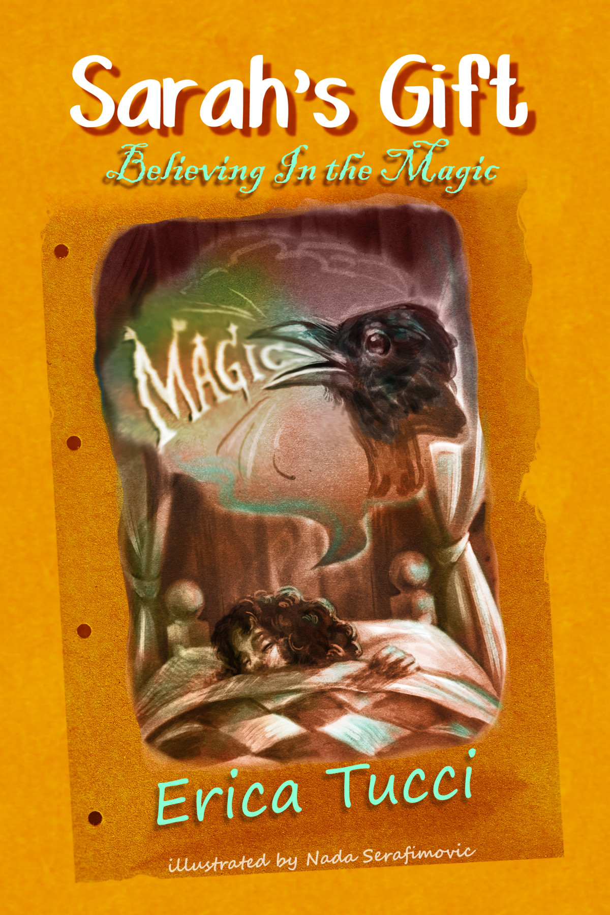 Believing In the Magic, 2nd book of Sarah's Gift