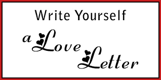 Writing a love letter to yourself!